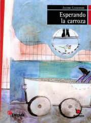 Tapa de la novela "Esperando la carroza" de Jacobo Langsner